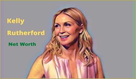 
How Much Money Does Kelly Rutherford Make? Latest Income Salary
